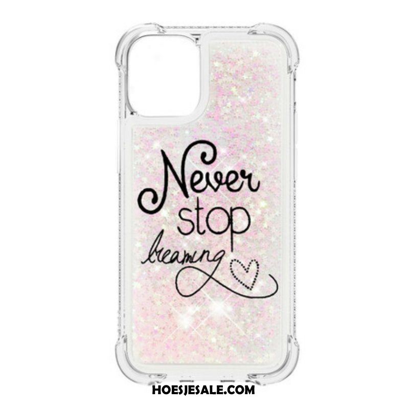 Hoesje voor iPhone 13 Pro Max Stop Nooit Met Dromen Glitter